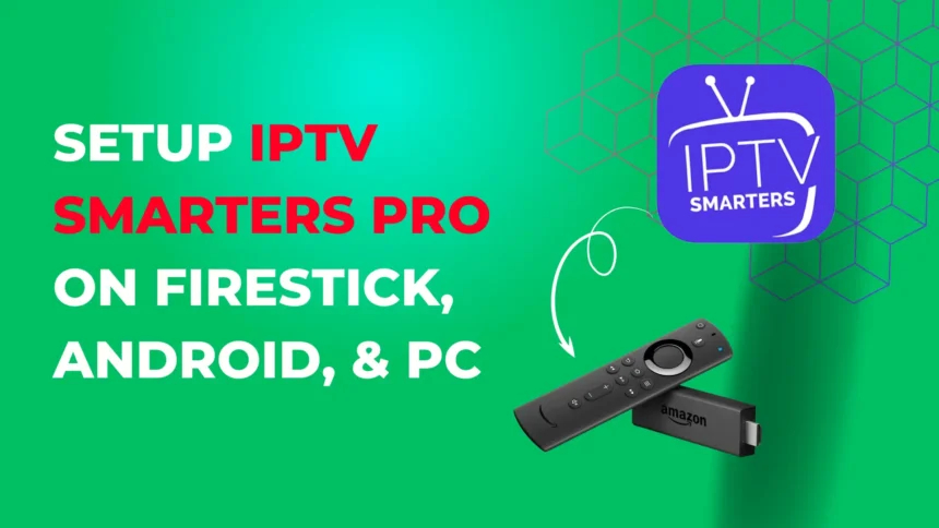 Smarters Pro on firestick