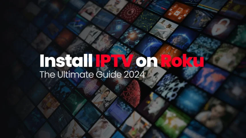 install iptv on roku